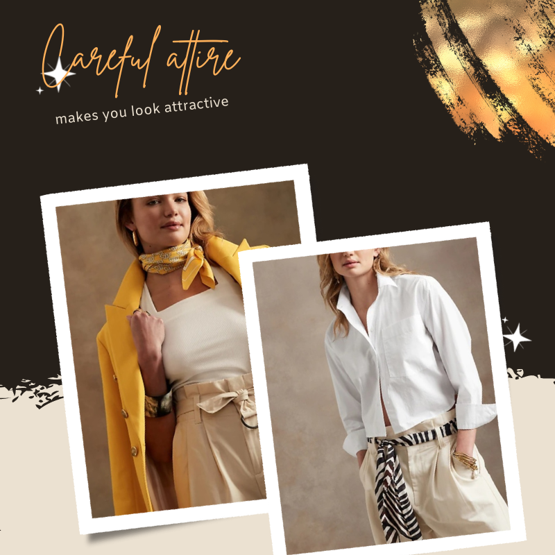 Careful attire for a professional look