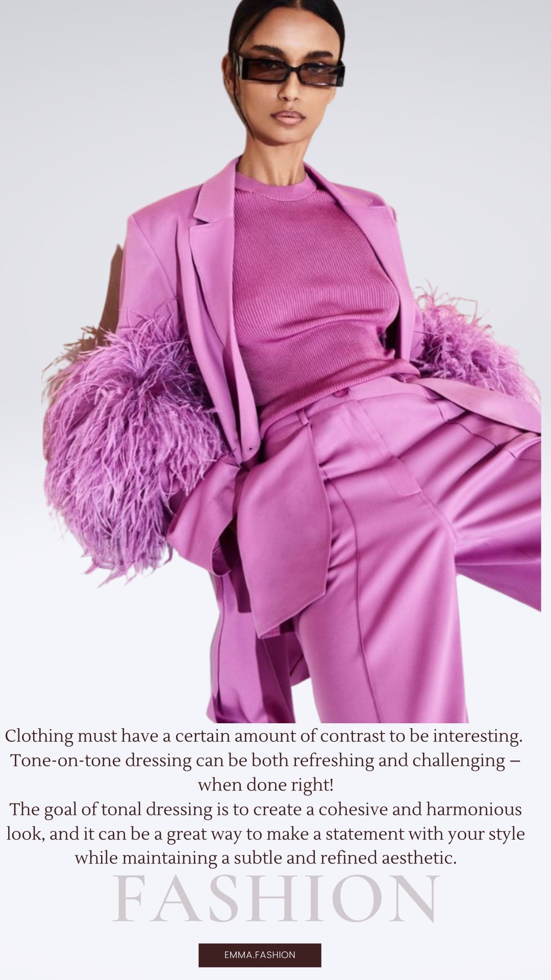Tonal look styling